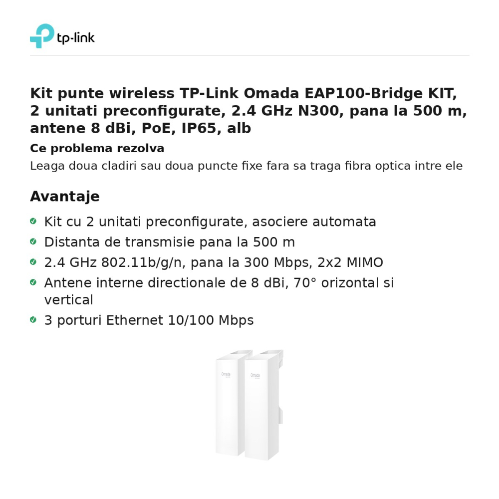 Kit punte wireless TP-Link Omada EAP100-Bridge KIT, 2 unitati preconfigurate, 2.4 GHz N300, pana la 500 m, antene 8 dBi, PoE, IP65, alb [2]