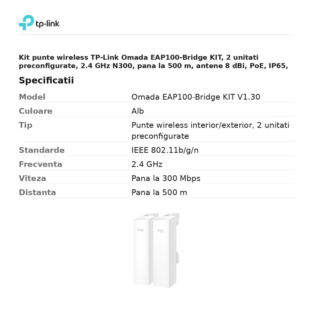 Kit punte wireless TP-Link Omada EAP100-Bridge KIT, 2 unitati preconfigurate, 2.4 GHz N300, pana la 500 m, antene 8 dBi, PoE, IP65, alb [3]