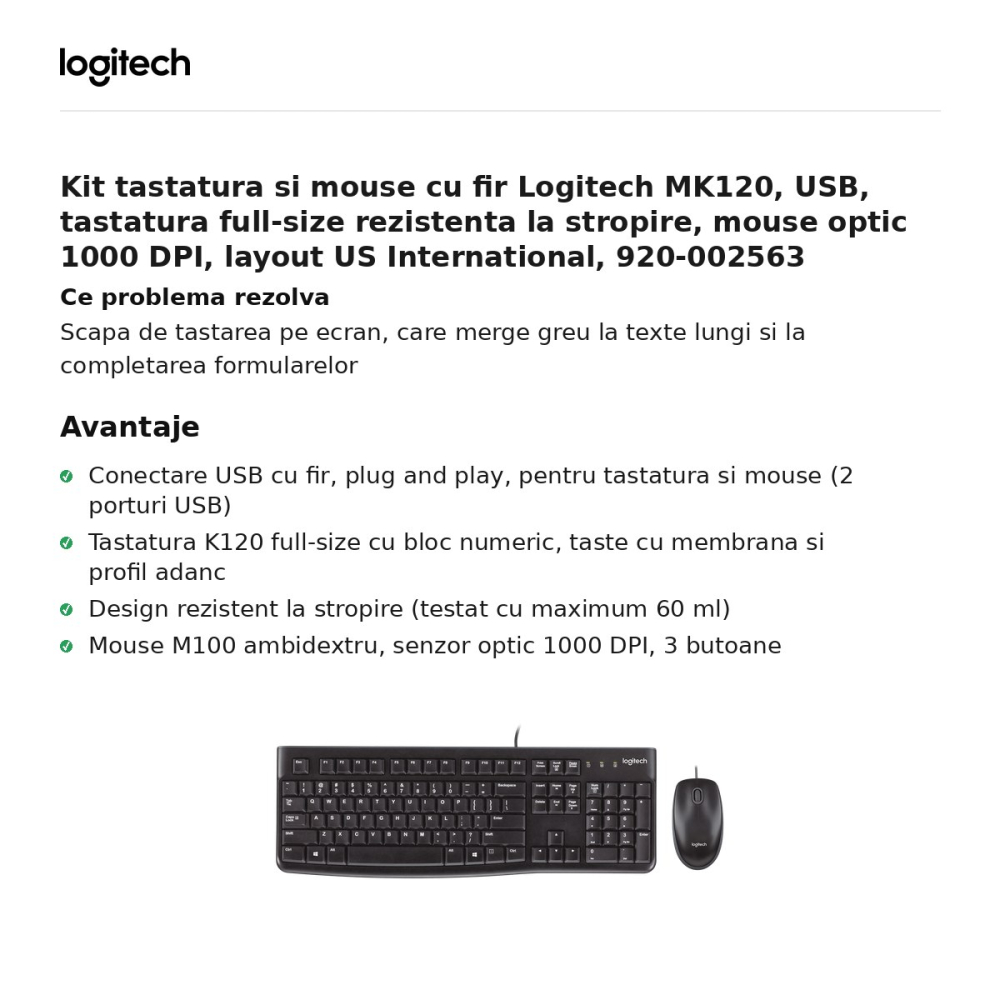 Kit tastatura si mouse cu fir Logitech MK120, USB, tastatura full-size rezistenta la stropire, mouse optic 1000 DPI, layout US International, 920-002563 [2]