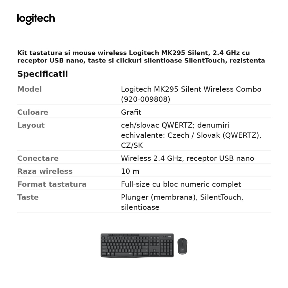 Kit tastatura si mouse wireless Logitech MK295 Silent, 2.4 GHz cu receptor USB nano, taste si clickuri silentioase SilentTouch, rezistenta la stropire, layout ceh/slovac QWERTZ, grafit, 920-009808 [3]