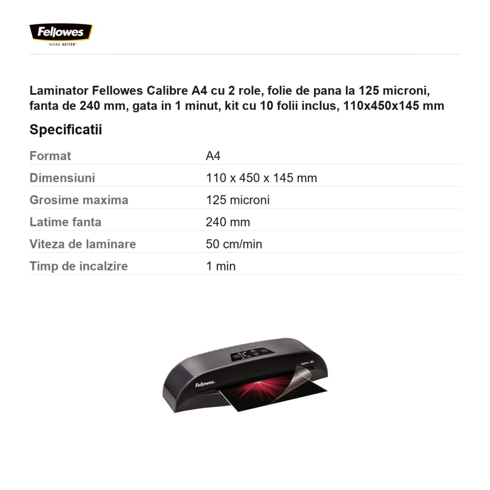 Laminator Fellowes Calibre A4 cu 2 role, folie de pana la 125 microni, fanta de 240 mm, gata in 1 minut, kit cu 10 folii inclus, 110x450x145 mm [3]