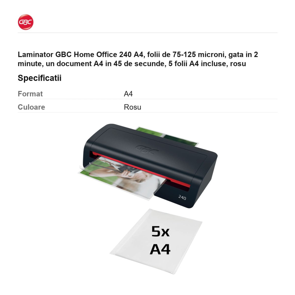 Laminator GBC Home Office 240 A4, folii de 75-125 microni, gata in 2 minute, un document A4 in 45 de secunde, 5 folii A4 incluse, rosu [3]