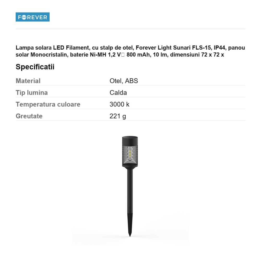 Lampa solara LED Filament, cu stalp de otel, Forever Light Sunari FLS-15, IP44, panou solar Monocristalin, baterie Ni-MH 1,2 V⎓ 800 mAh, 10 lm, dimensiuni 72 x 72 x 600mm, lumina alba calda, material  [3]