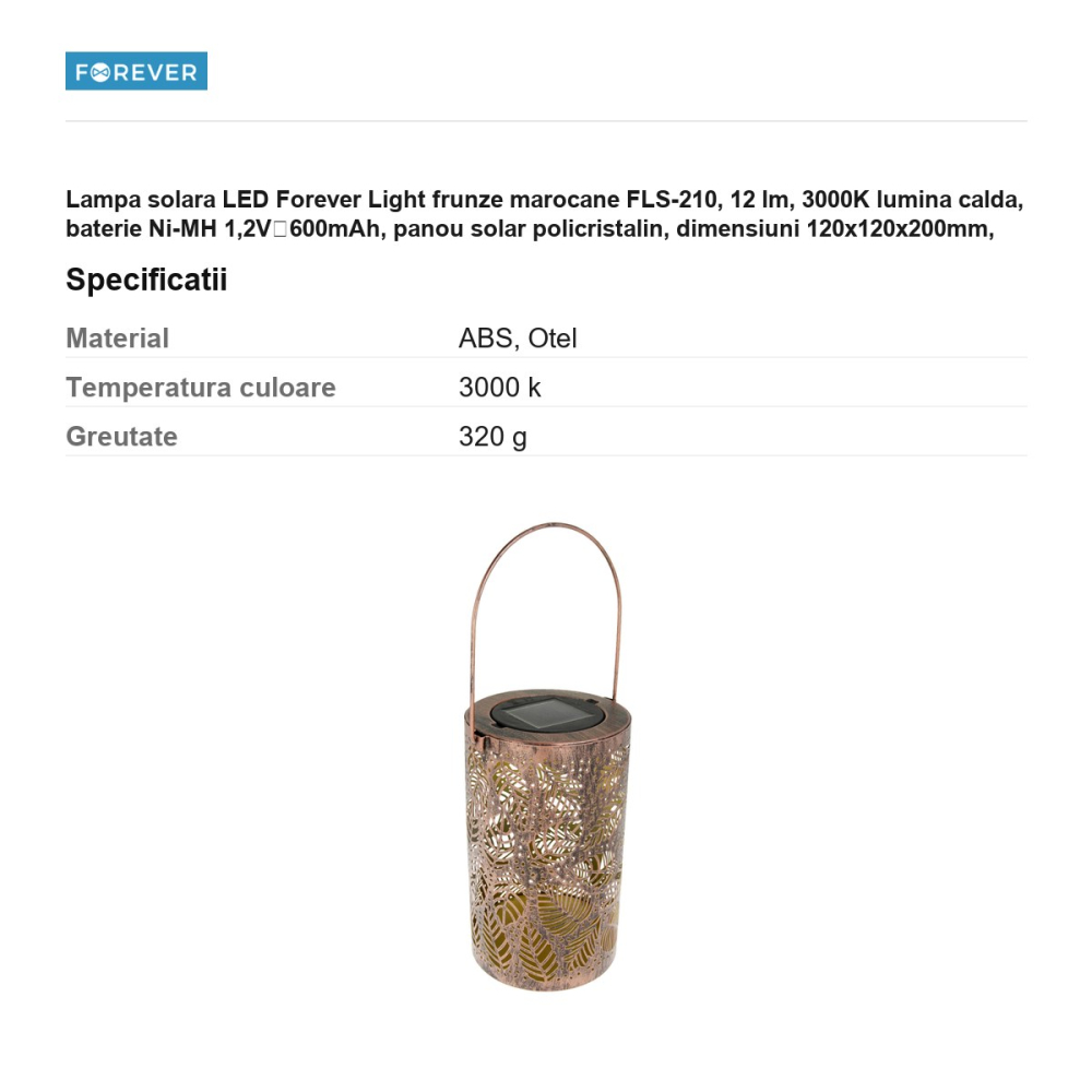 Lampa solara LED Forever Light frunze marocane FLS-210, 12 lm, 3000K lumina calda, baterie Ni-MH 1,2V⎓600mAh, panou solar policristalin, dimensiuni 120x120x200mm, IP44, material ABS si otel [3]
