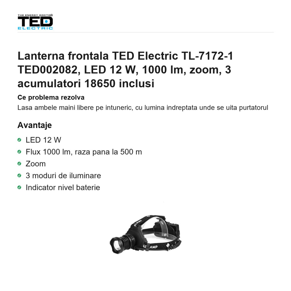 Lanterna frontala TED Electric TL-7172-1 TED002082, LED 12 W, 1000 lm, zoom, 3 acumulatori 18650 inclusi [2]
