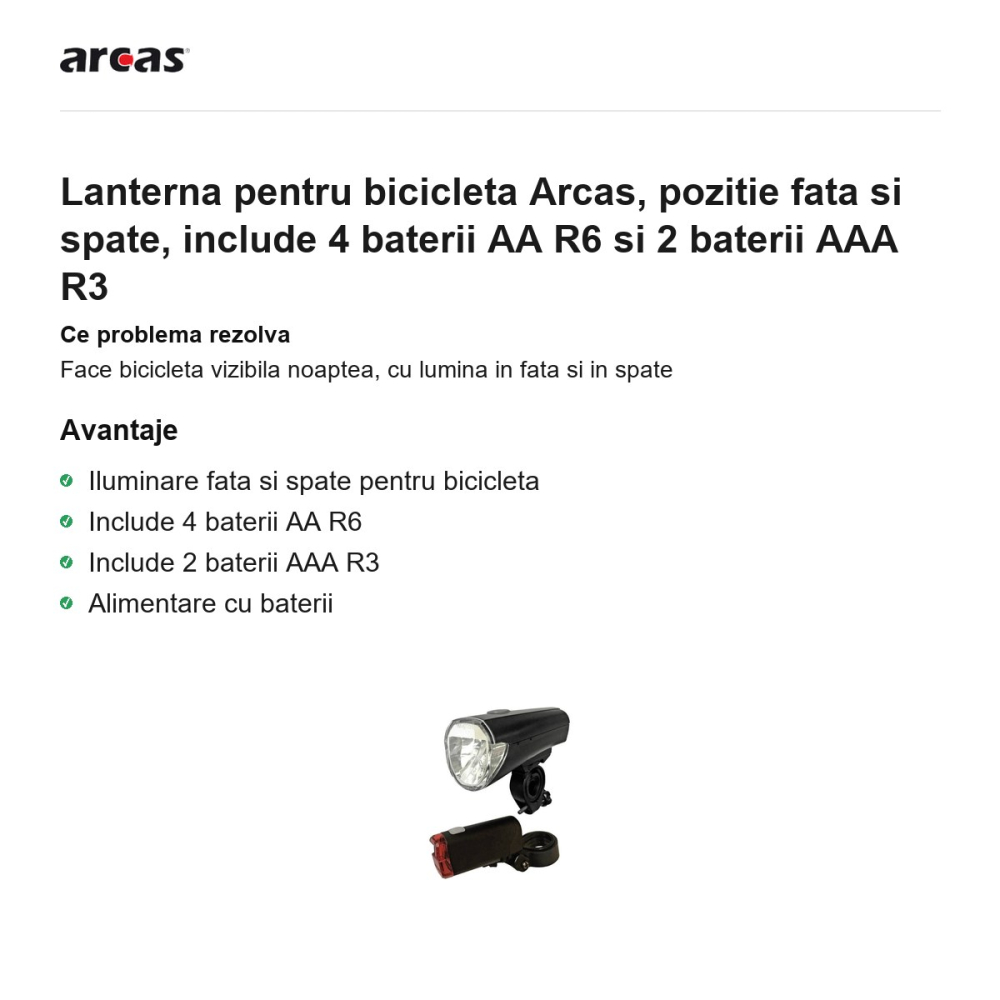 Lanterna pentru bicicleta Arcas, pozitie fata si spate, include 4 baterii AA R6 si 2 baterii AAA R3 [2]