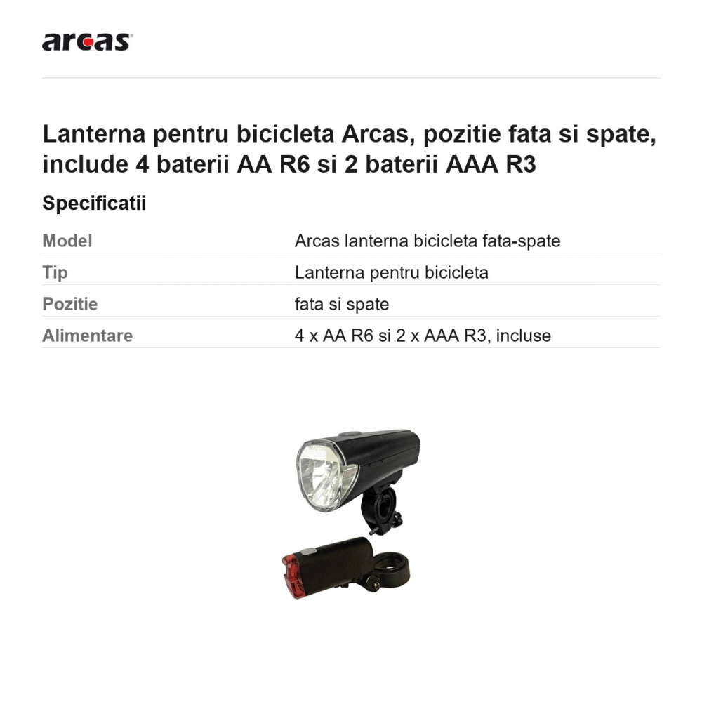 Lanterna pentru bicicleta Arcas, pozitie fata si spate, include 4 baterii AA R6 si 2 baterii AAA R3 [3]