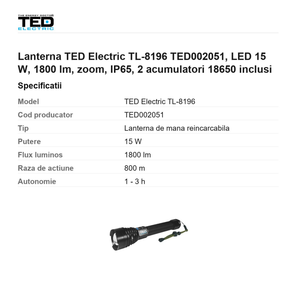 Lanterna TED Electric TL-8196 TED002051, LED 15 W, 1800 lm, zoom, IP65, 2 acumulatori 18650 inclusi [3]