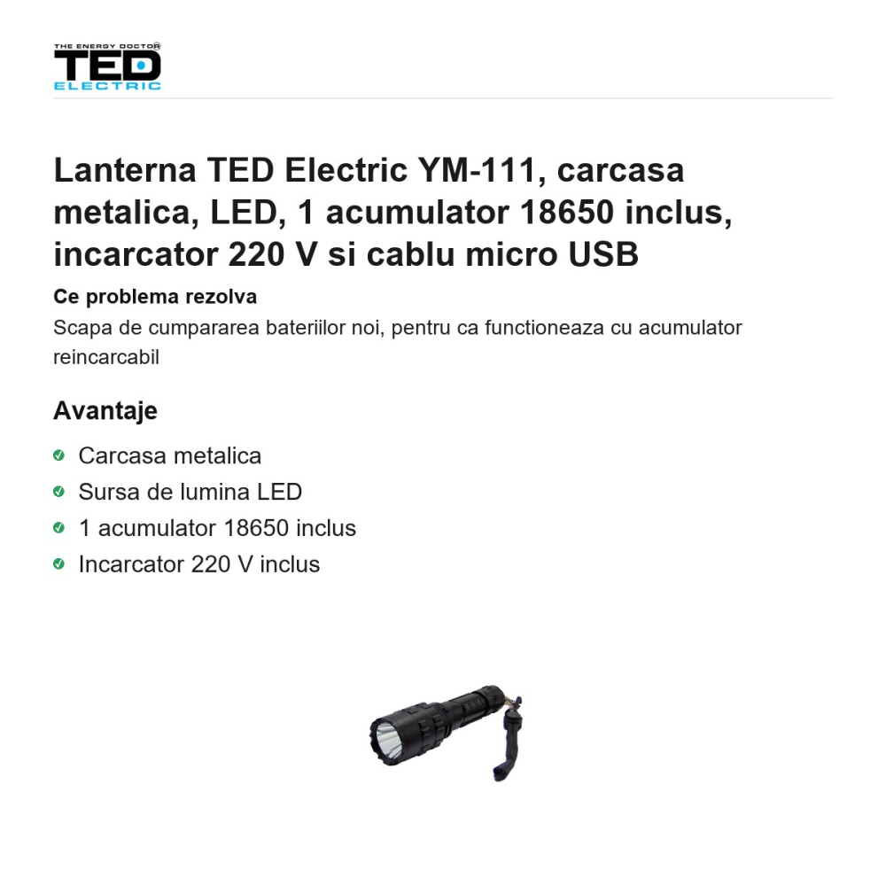 Lanterna TED Electric YM-111, carcasa metalica, LED, 1 acumulator 18650 inclus, incarcator 220 V si cablu micro USB [2]