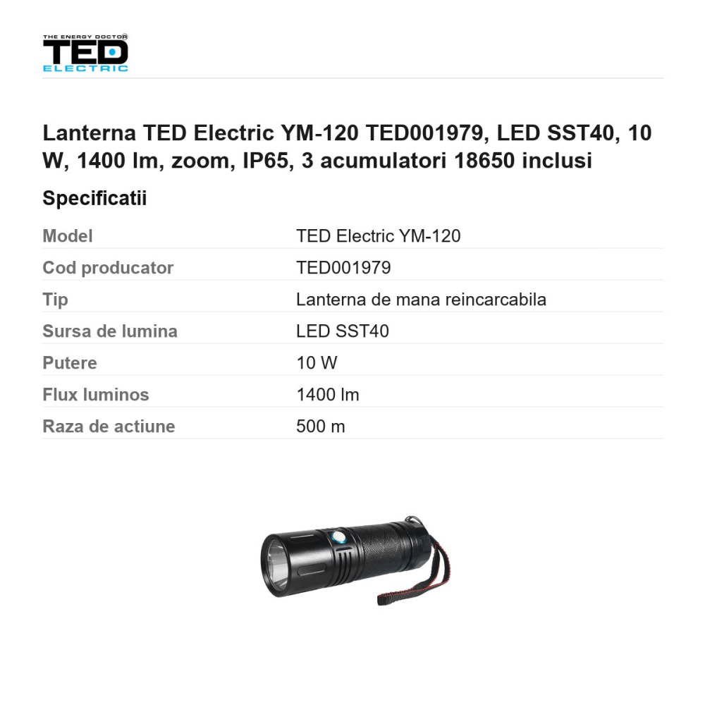 Lanterna TED Electric YM-120 TED001979, LED SST40, 10 W, 1400 lm, zoom, IP65, 3 acumulatori 18650 inclusi [3]