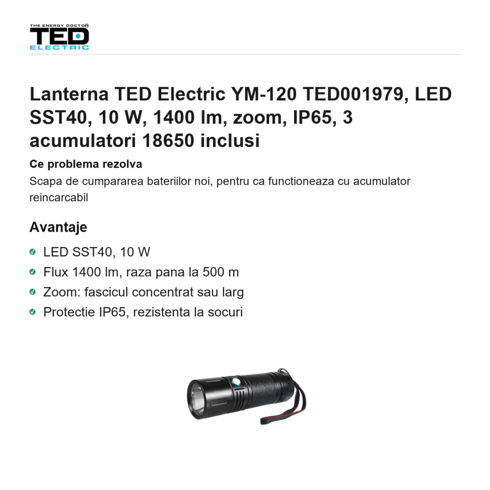 Lanterna TED Electric YM-120 TED001979, LED SST40, 10 W, 1400 lm, zoom, IP65, 3 acumulatori 18650 inclusi [2]