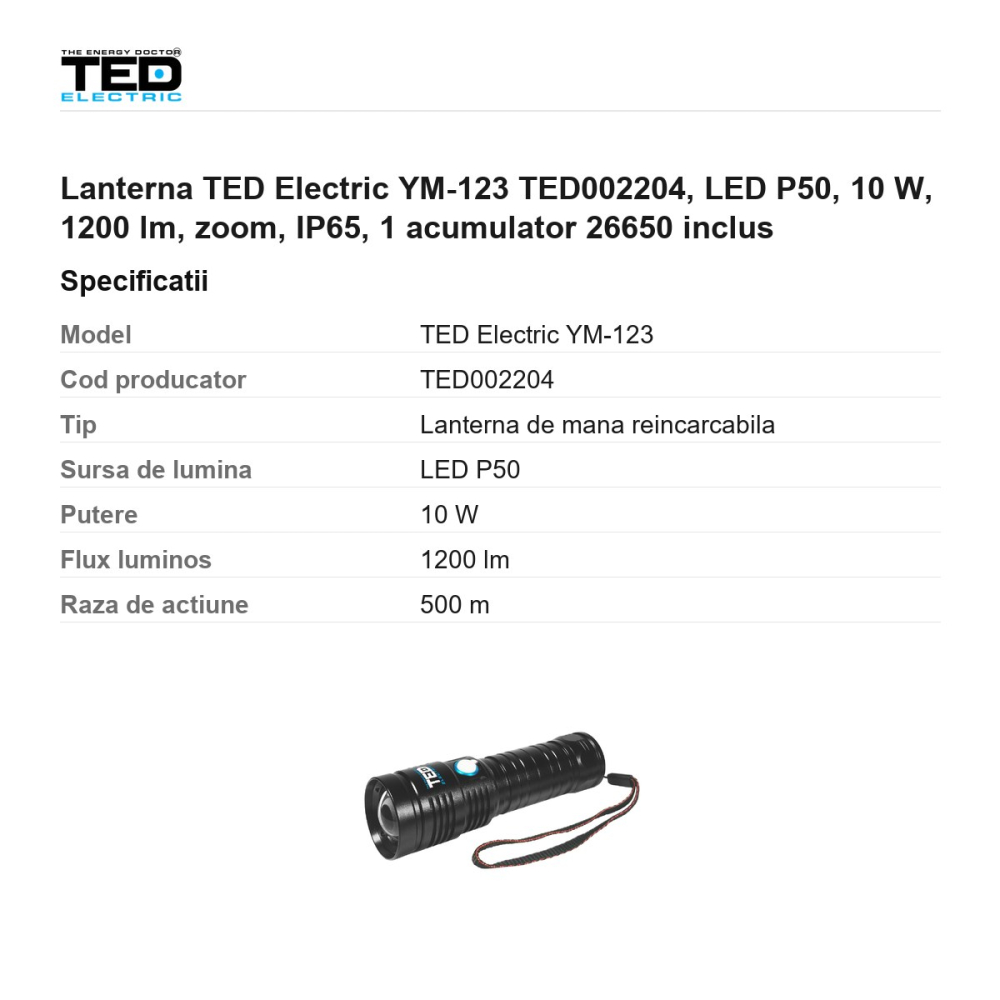 Lanterna TED Electric YM-123 TED002204, LED P50, 10 W, 1200 lm, zoom, IP65, 1 acumulator 26650 inclus [3]