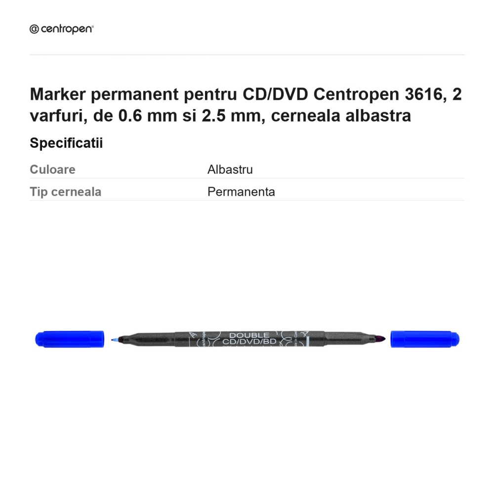 Marker permanent pentru CD/DVD Centropen 3616, 2 varfuri, de 0.6 mm si 2.5 mm, cerneala albastra [3]