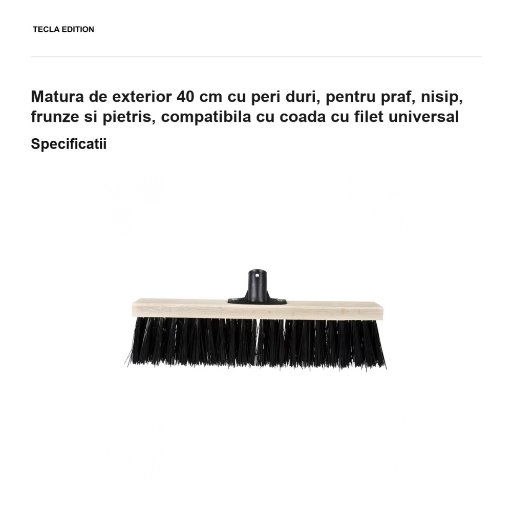 Matura de exterior 40 cm cu peri duri, pentru praf, nisip, frunze si pietris, compatibila cu coada cu filet universal [3]
