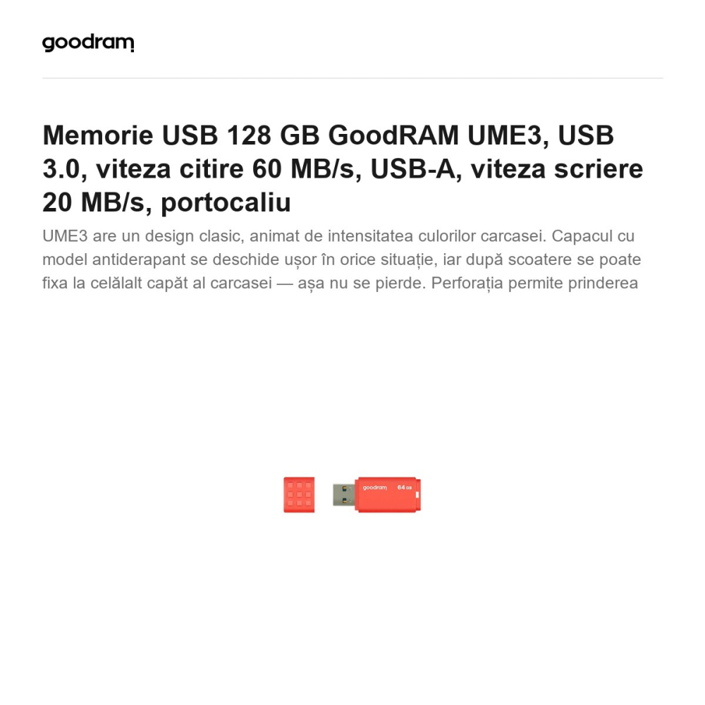 Memorie USB 128 GB GoodRAM UME3, USB 3.0, viteza citire 60 MB/s, USB-A, viteza scriere 20 MB/s, portocaliu [2]