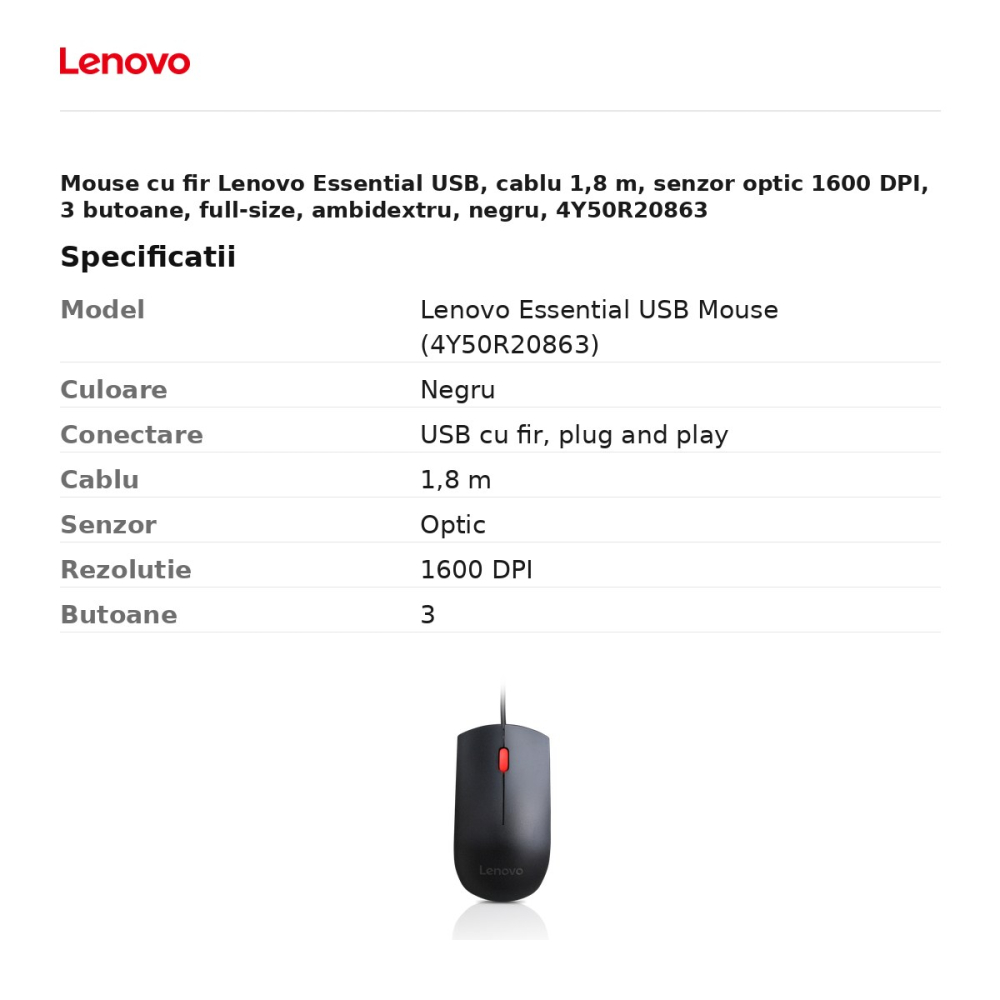 Mouse cu fir Lenovo Essential USB, cablu 1,8 m, senzor optic 1600 DPI, 3 butoane, full-size, ambidextru, negru, 4Y50R20863 [3]