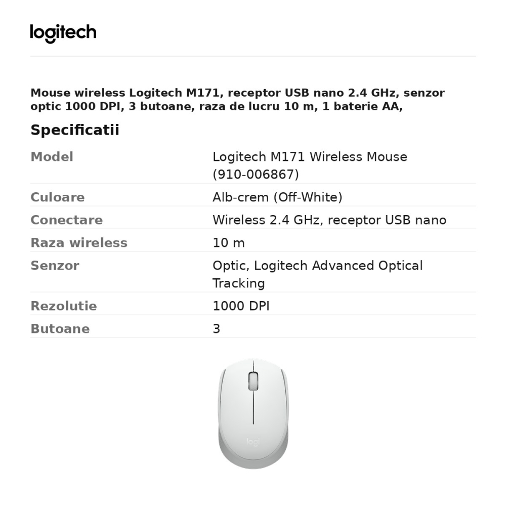 Mouse wireless Logitech M171, receptor USB nano 2.4 GHz, senzor optic 1000 DPI, 3 butoane, raza de lucru 10 m, 1 baterie AA, ambidextru, alb-crem, 910-006867 [3]