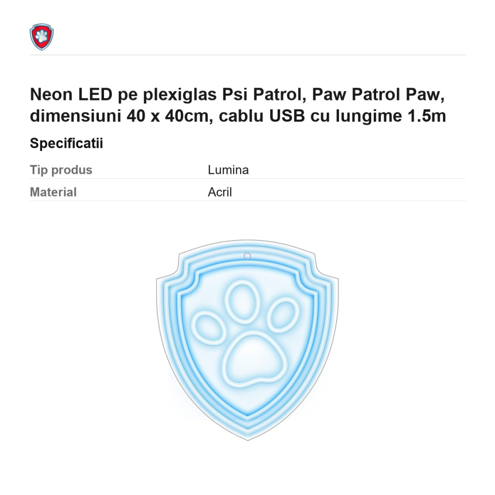 Neon LED pe plexiglas Psi Patrol, Paw Patrol Paw, dimensiuni 40 x 40cm, cablu USB cu lungime 1.5m [3]