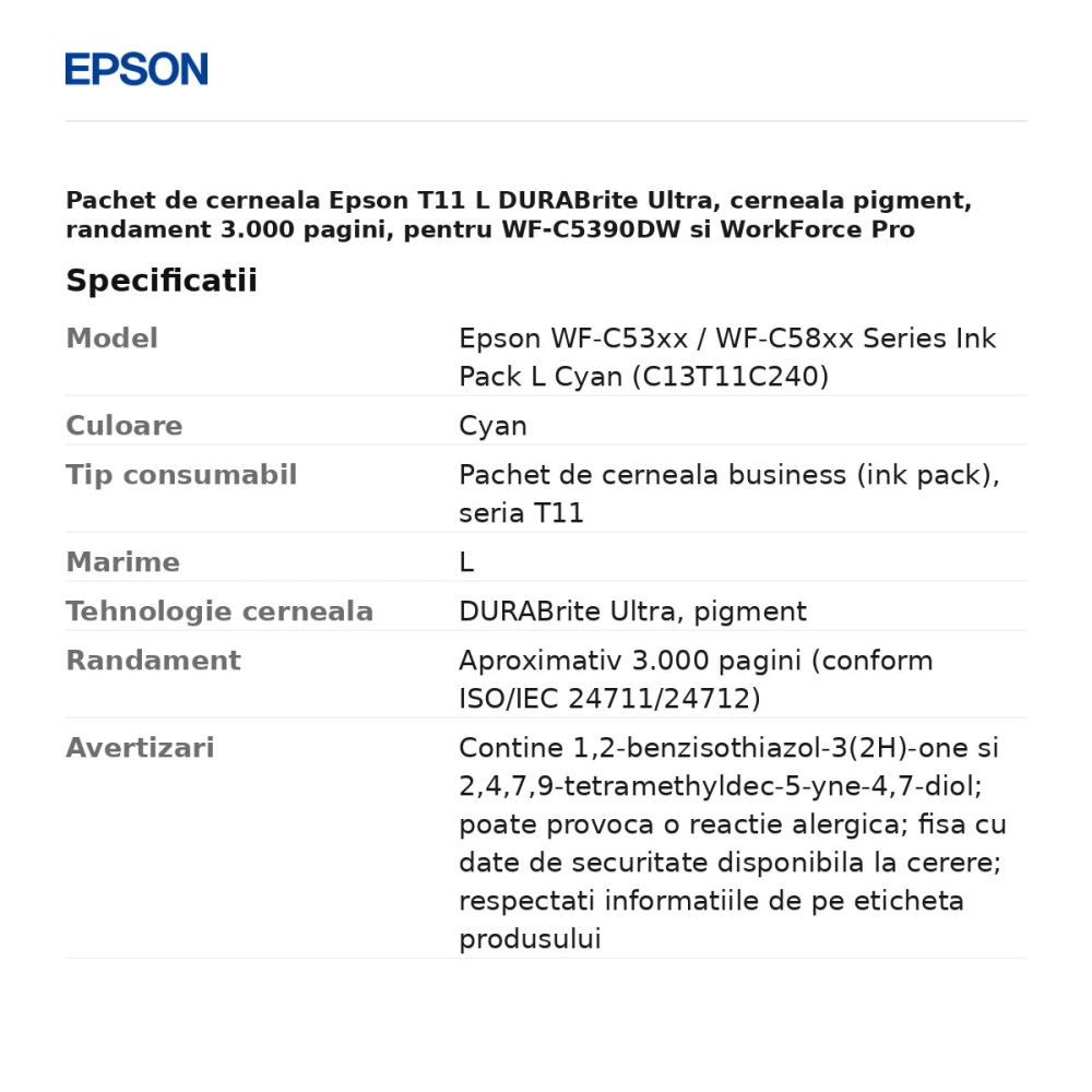 Pachet de cerneala Epson T11 L DURABrite Ultra, cerneala pigment, randament 3.000 pagini, pentru WF-C5390DW si WorkForce Pro WF-C5890DWF, cyan, C13T11C240 [3]