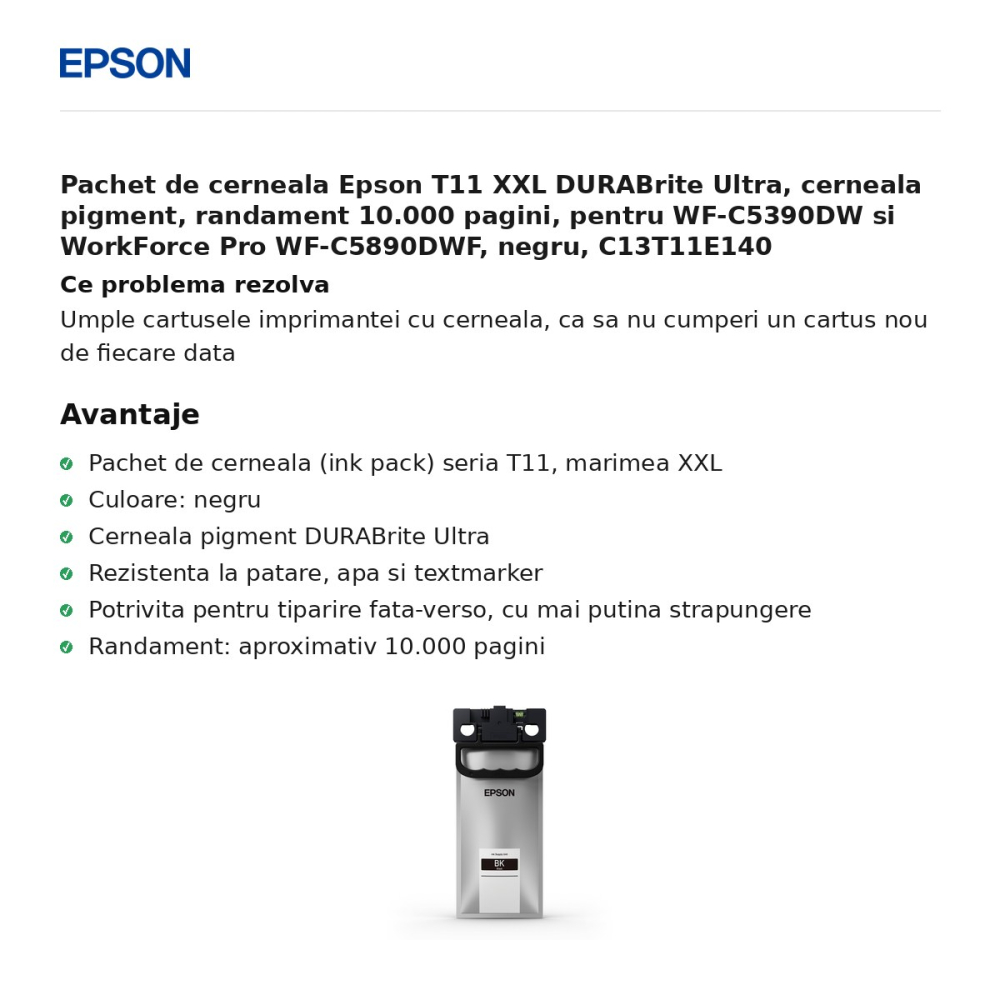Pachet de cerneala Epson T11 XXL DURABrite Ultra, cerneala pigment, randament 10.000 pagini, pentru WF-C5390DW si WorkForce Pro WF-C5890DWF, negru, C13T11E140 [2]