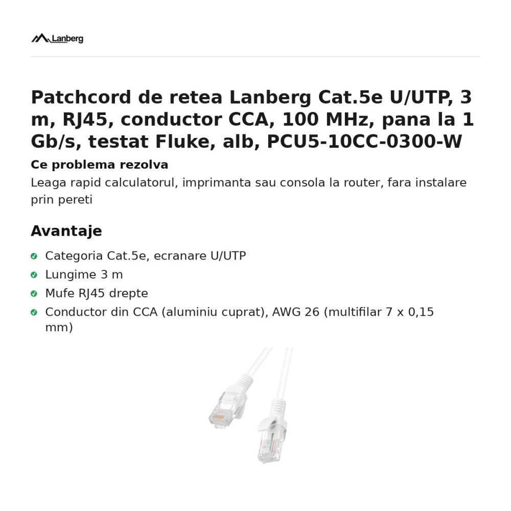 Patchcord de retea Lanberg Cat.5e U/UTP, 3 m, RJ45, conductor CCA, 100 MHz, pana la 1 Gb/s, testat Fluke, alb, PCU5-10CC-0300-W [2]