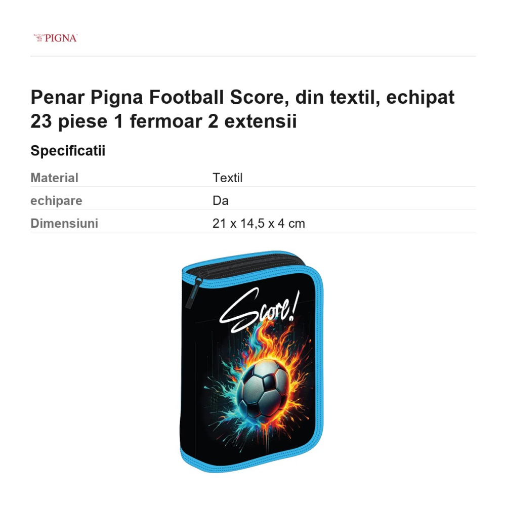 Penar Pigna Football Score, din textil, echipat 23 piese 1 fermoar 2 extensii [3]