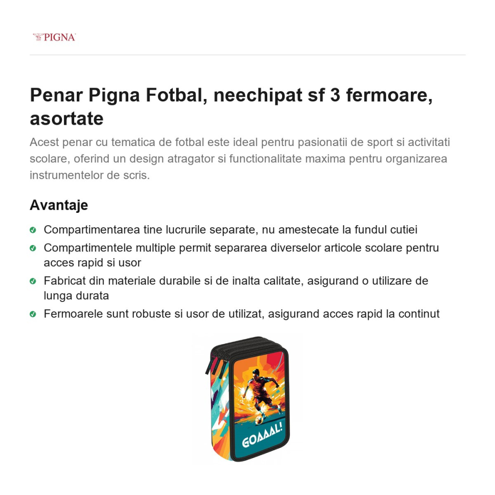 Penar Pigna Fotbal, neechipat sf 3 fermoare, asortate [2]