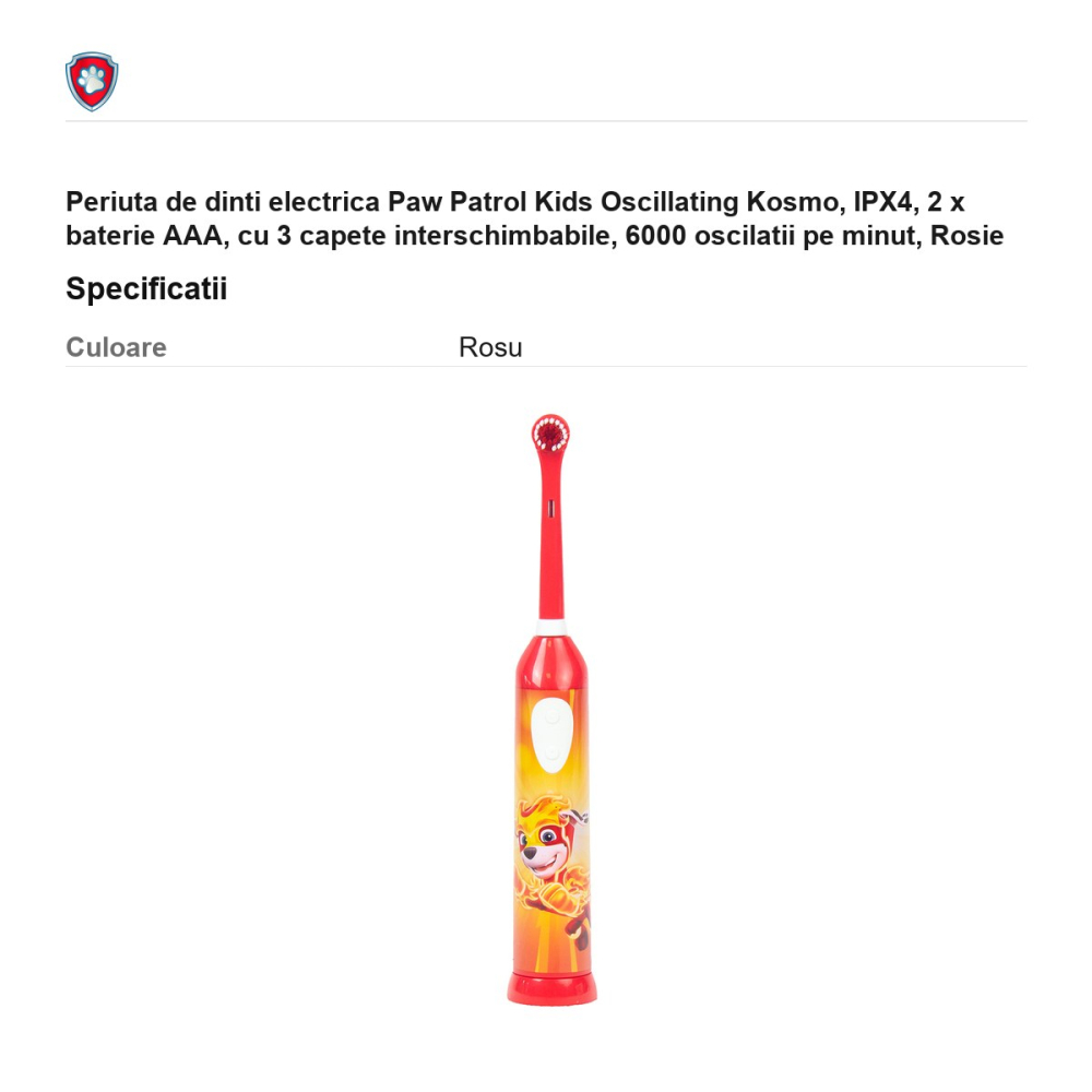 Periuta de dinti electrica Paw Patrol Kids Oscillating Kosmo, IPX4, 2 x baterie AAA, cu 3 capete interschimbabile, 6000 oscilatii pe minut, Rosie [3]