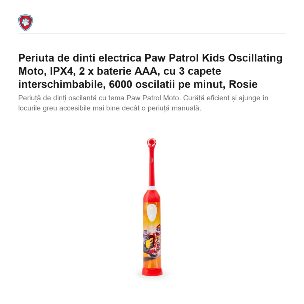 Periuta de dinti electrica Paw Patrol Kids Oscillating Moto, IPX4, 2 x baterie AAA, cu 3 capete interschimbabile, 6000 oscilatii pe minut, Rosie [2]