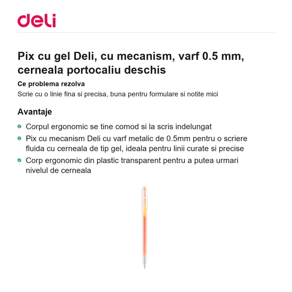 Pix cu gel Deli, cu mecanism, varf 0.5 mm, cerneala portocaliu deschis [2]