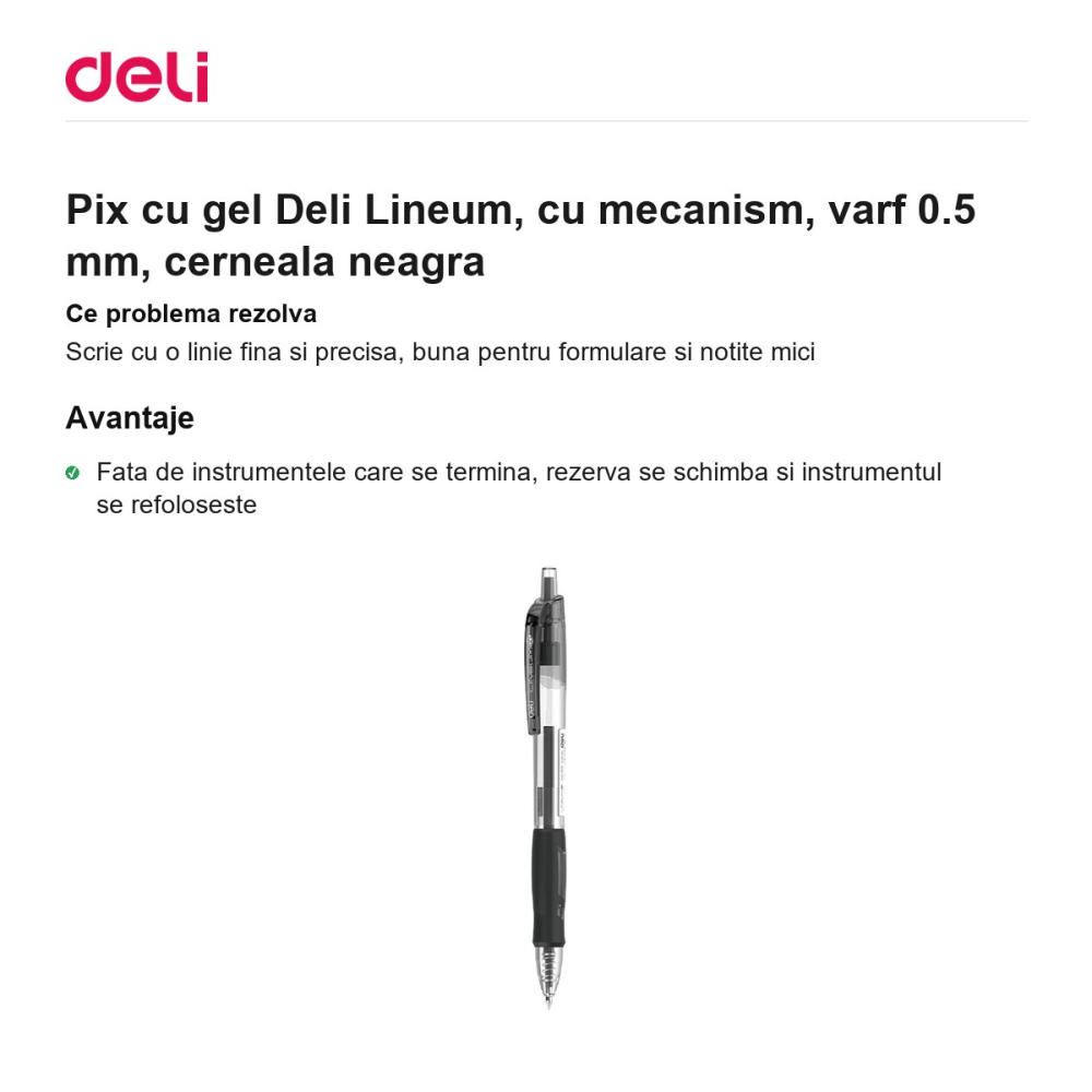 Pix cu gel Deli Lineum, cu mecanism, varf 0.5 mm, cerneala neagra [2]