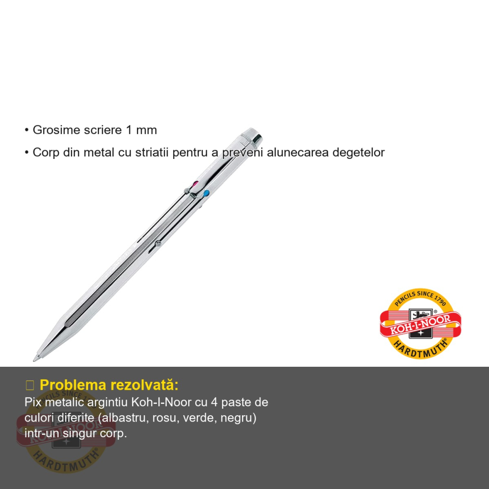 Pix metalic Koh-I-Noor, 4 culori (albastru, rosu, verde, negru), corp argintiu antiderapant, scriere 1 mm [3]
