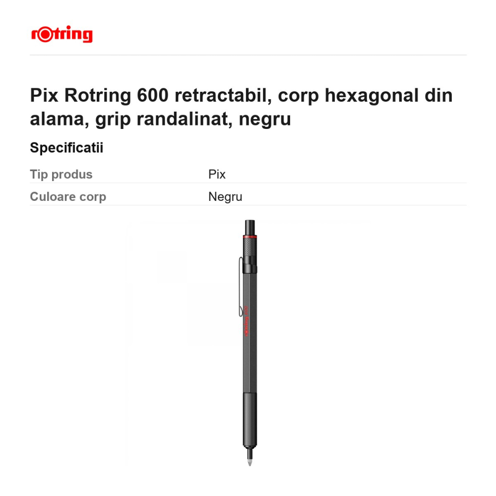 Pix Rotring 600 retractabil, corp hexagonal din alama, grip randalinat, negru [3]