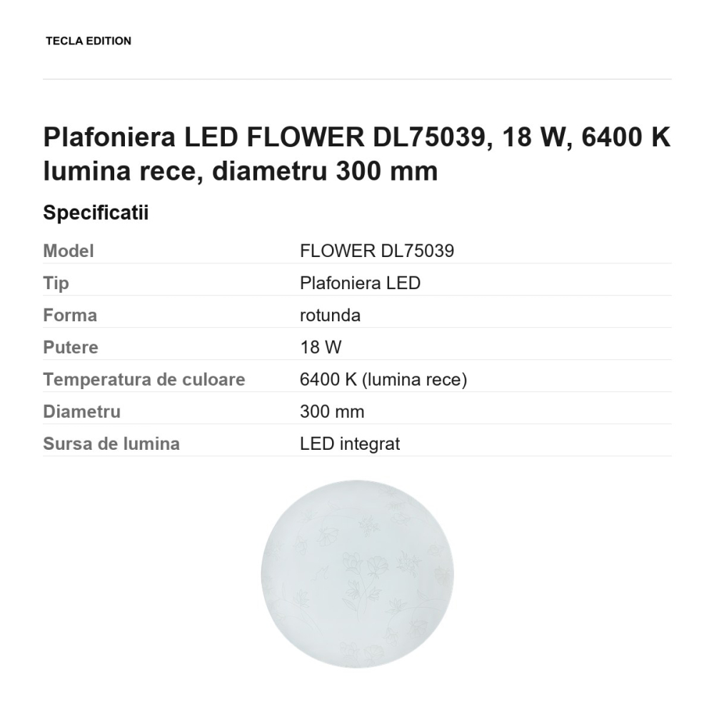 Plafoniera LED FLOWER DL75039, 18 W, 6400 K lumina rece, diametru 300 mm [3]