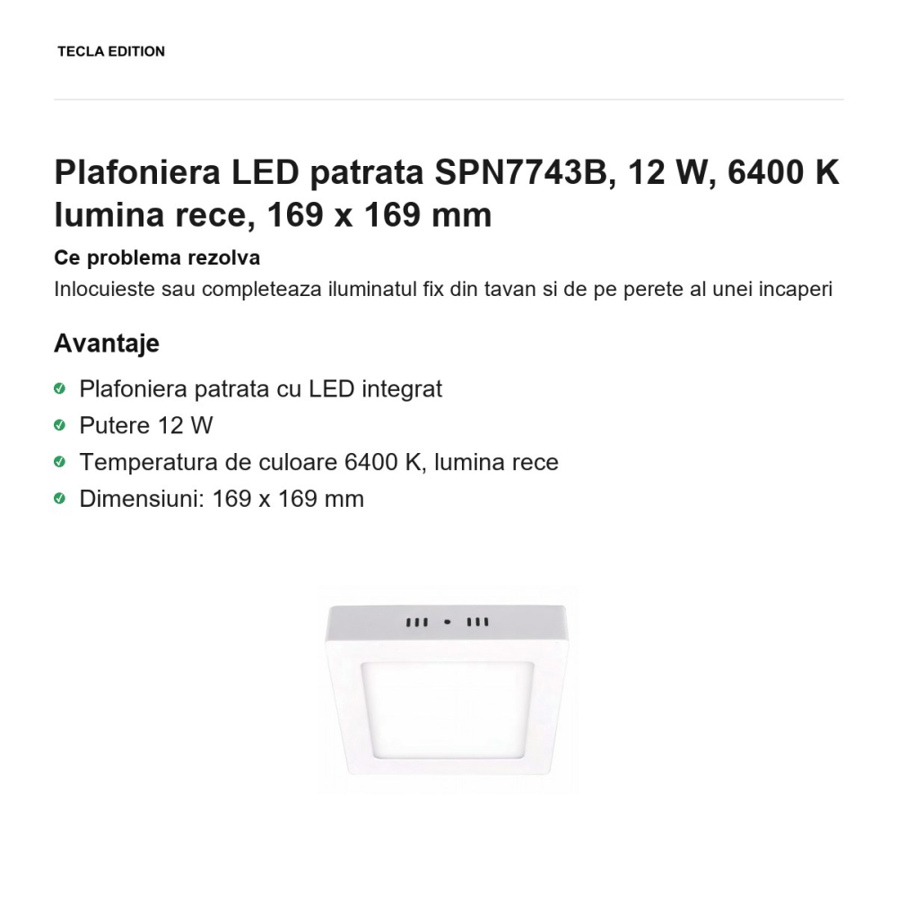 Plafoniera LED patrata SPN7743B, 12 W, 6400 K lumina rece, 169 x 169 mm [2]