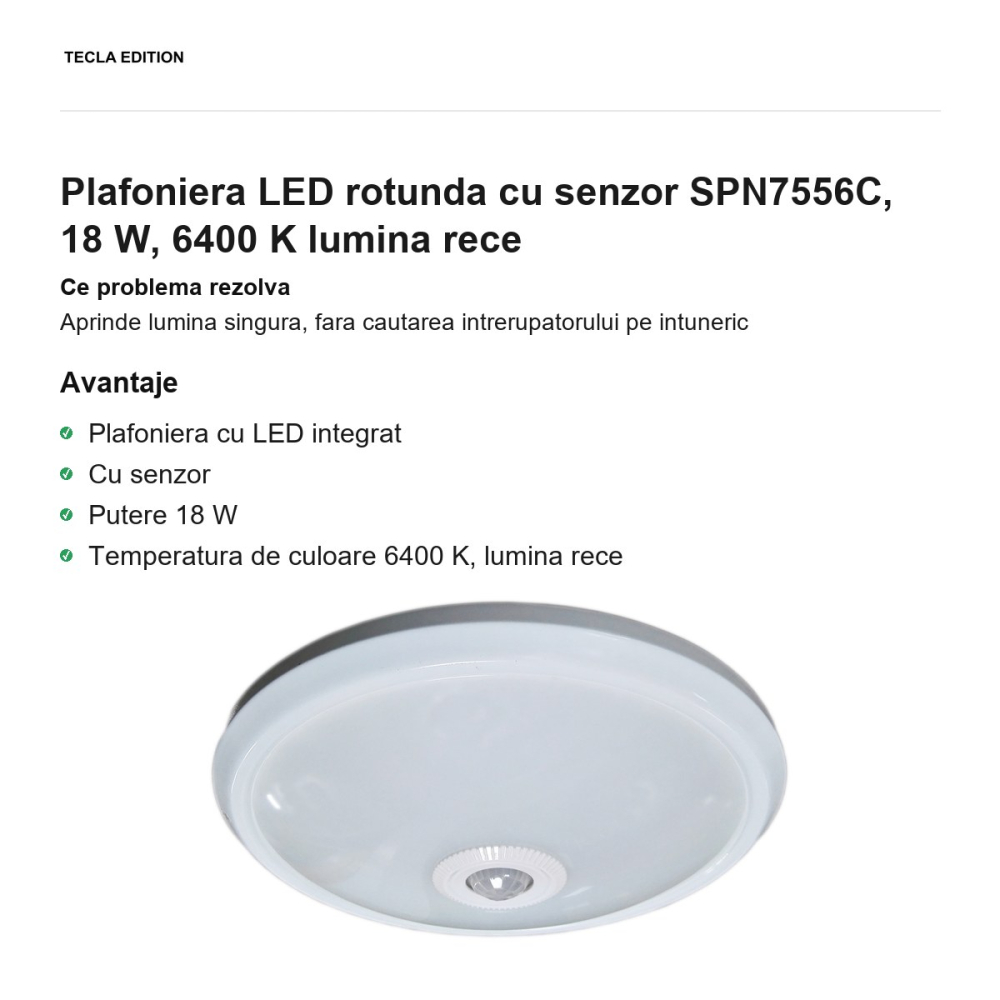 Plafoniera LED rotunda cu senzor SPN7556C, 18 W, 6400 K lumina rece [2]