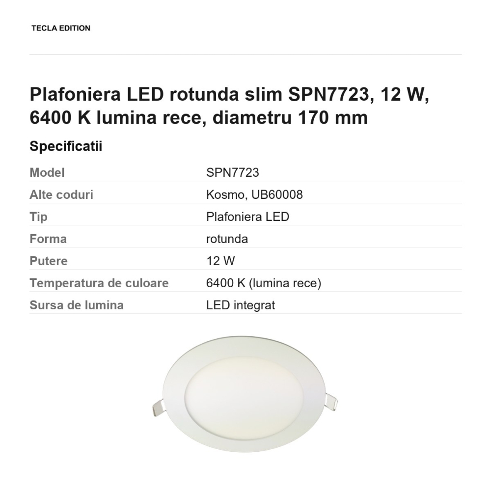 Plafoniera LED rotunda slim SPN7723, 12 W, 6400 K lumina rece, diametru 170 mm [3]