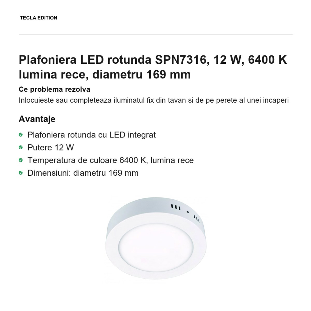 Plafoniera LED rotunda SPN7316, 12 W, 6400 K lumina rece, diametru 169 mm [2]