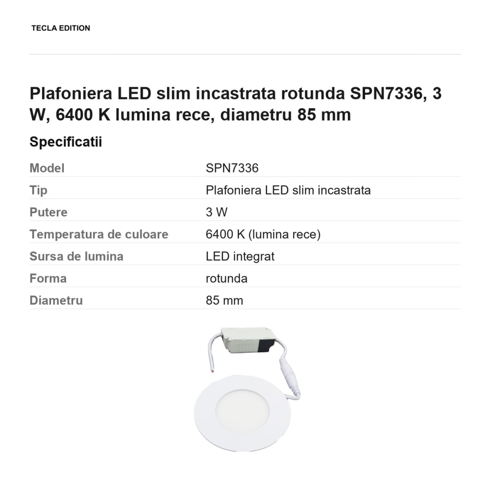 Plafoniera LED slim incastrata rotunda SPN7336, 3 W, 6400 K lumina rece, diametru 85 mm [3]