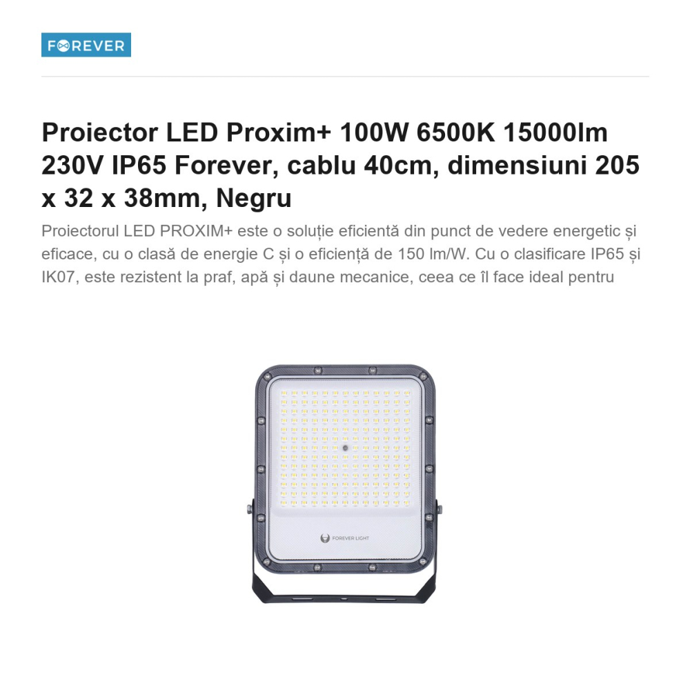 Proiector LED Proxim+ 100W 6500K 15000lm 230V IP65 Forever, cablu 40cm, dimensiuni 205 x 32 x 38mm, Negru [2]