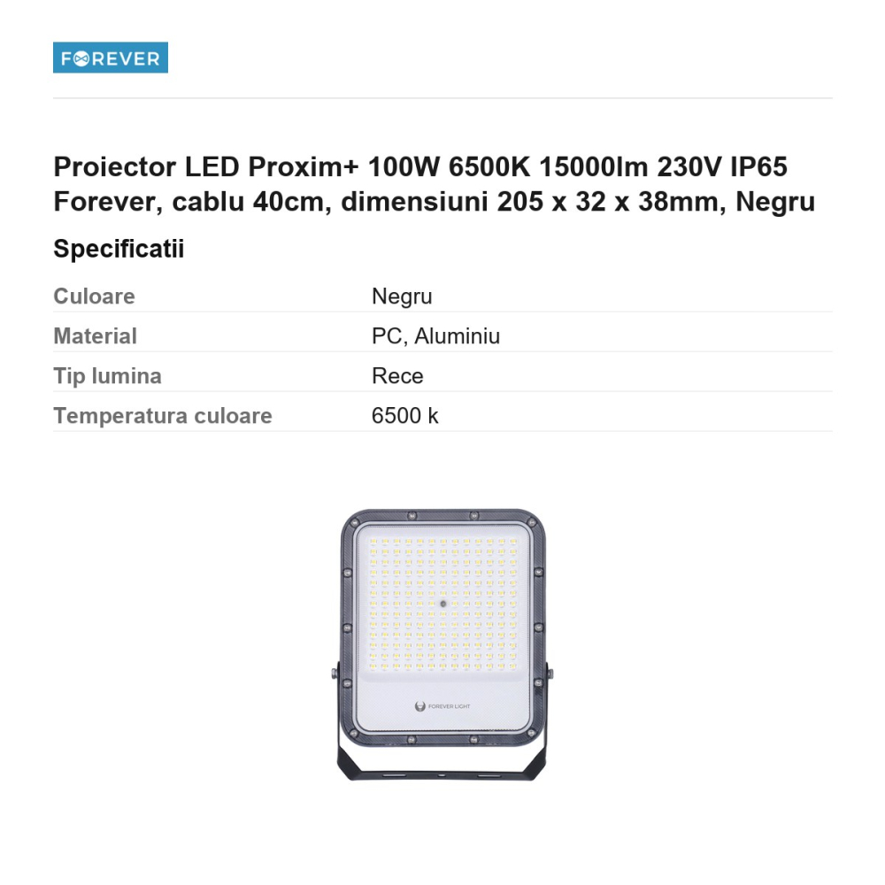 Proiector LED Proxim+ 100W 6500K 15000lm 230V IP65 Forever, cablu 40cm, dimensiuni 205 x 32 x 38mm, Negru [3]