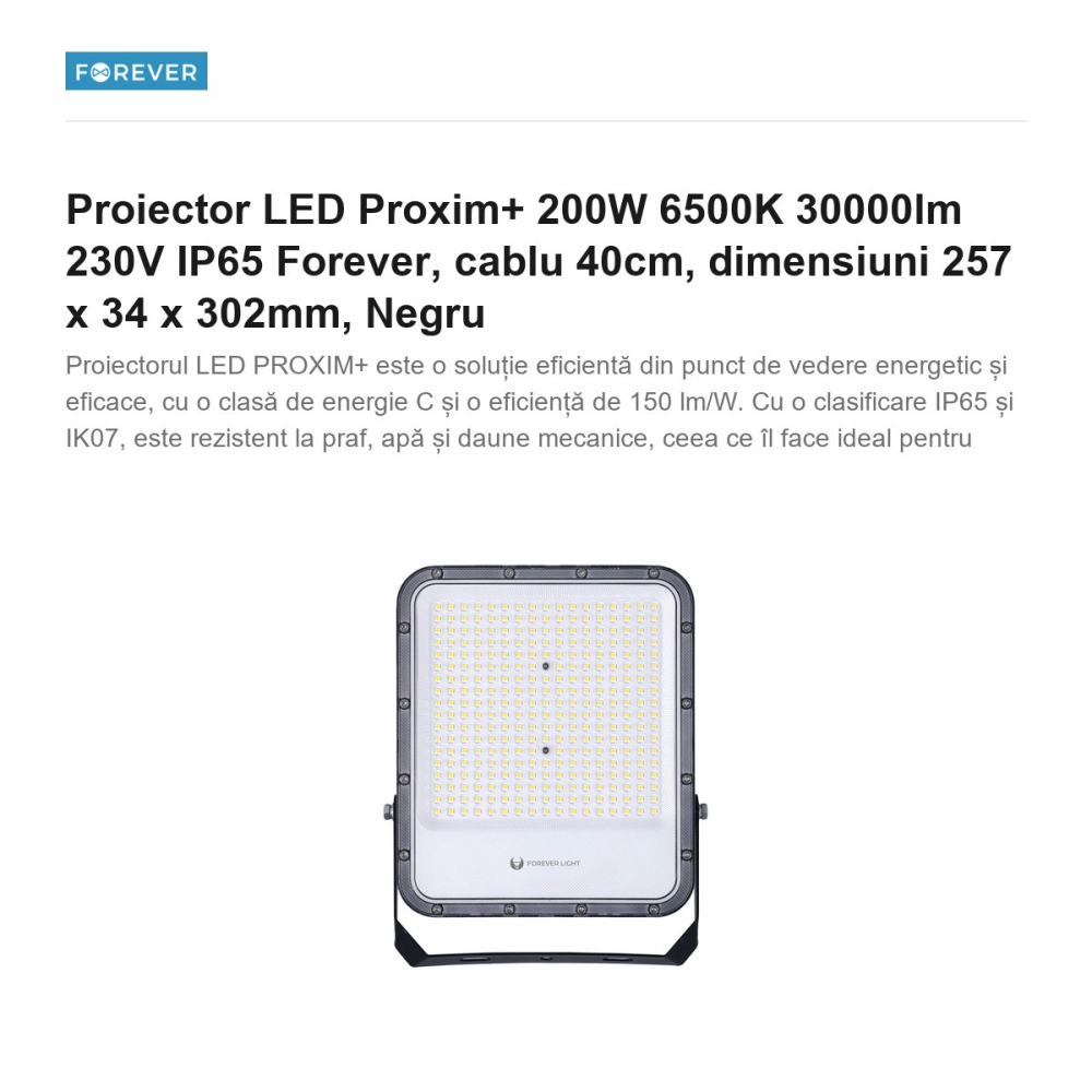 Proiector LED Proxim+ 200W 6500K 30000lm 230V IP65 Forever, cablu 40cm, dimensiuni 257 x 34 x 302mm, Negru [2]