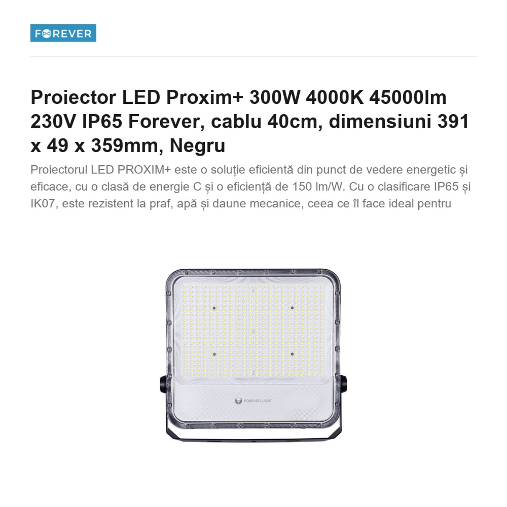 Proiector LED Proxim+ 300W 4000K 45000lm 230V IP65 Forever, cablu 40cm, dimensiuni 391 x 49 x 359mm, Negru [2]