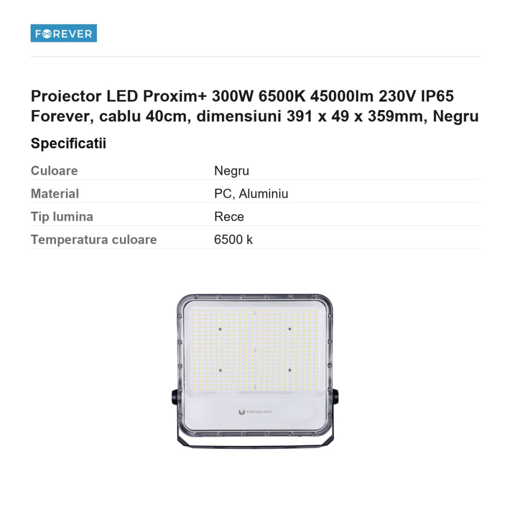 Proiector LED Proxim+ 300W 6500K 45000lm 230V IP65 Forever, cablu 40cm, dimensiuni 391 x 49 x 359mm, Negru [3]