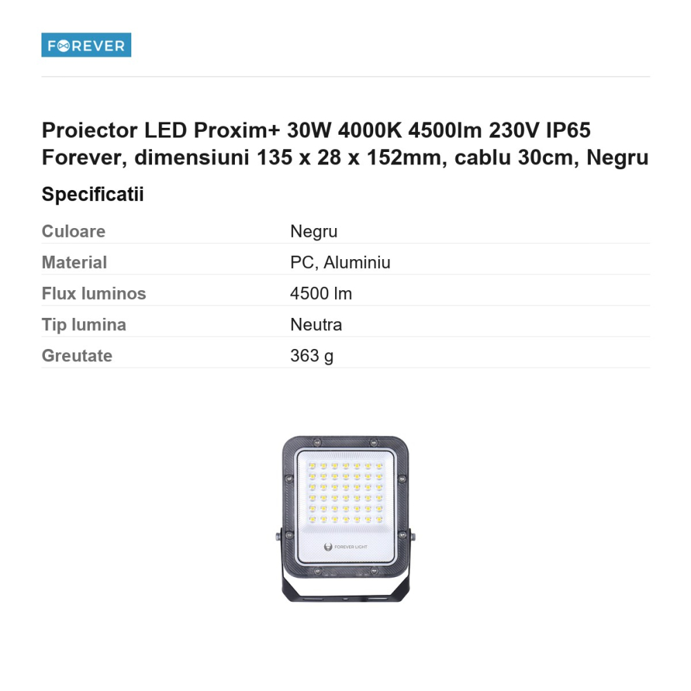 Proiector LED Proxim+ 30W 4000K 4500lm 230V IP65 Forever, dimensiuni 135 x 28 x 152mm, cablu 30cm, Negru [3]