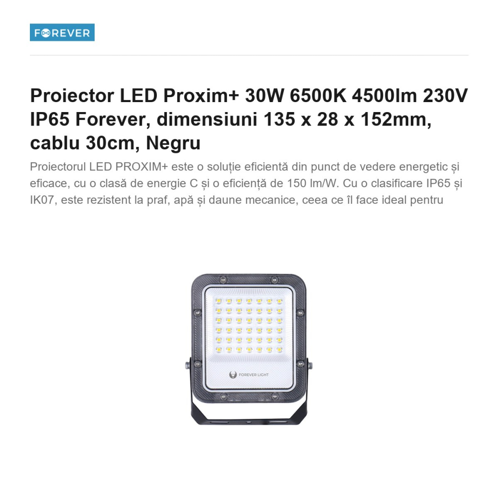Proiector LED Proxim+ 30W 6500K 4500lm 230V IP65 Forever, dimensiuni 135 x 28 x 152mm, cablu 30cm, Negru [2]