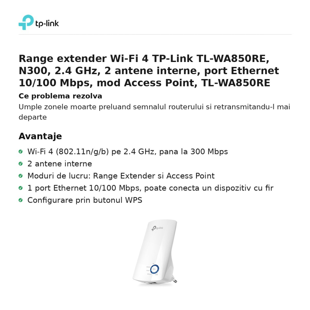 Range extender Wi-Fi 4 TP-Link TL-WA850RE, N300, 2.4 GHz, 2 antene interne, port Ethernet 10/100 Mbps, mod Access Point, TL-WA850RE [2]