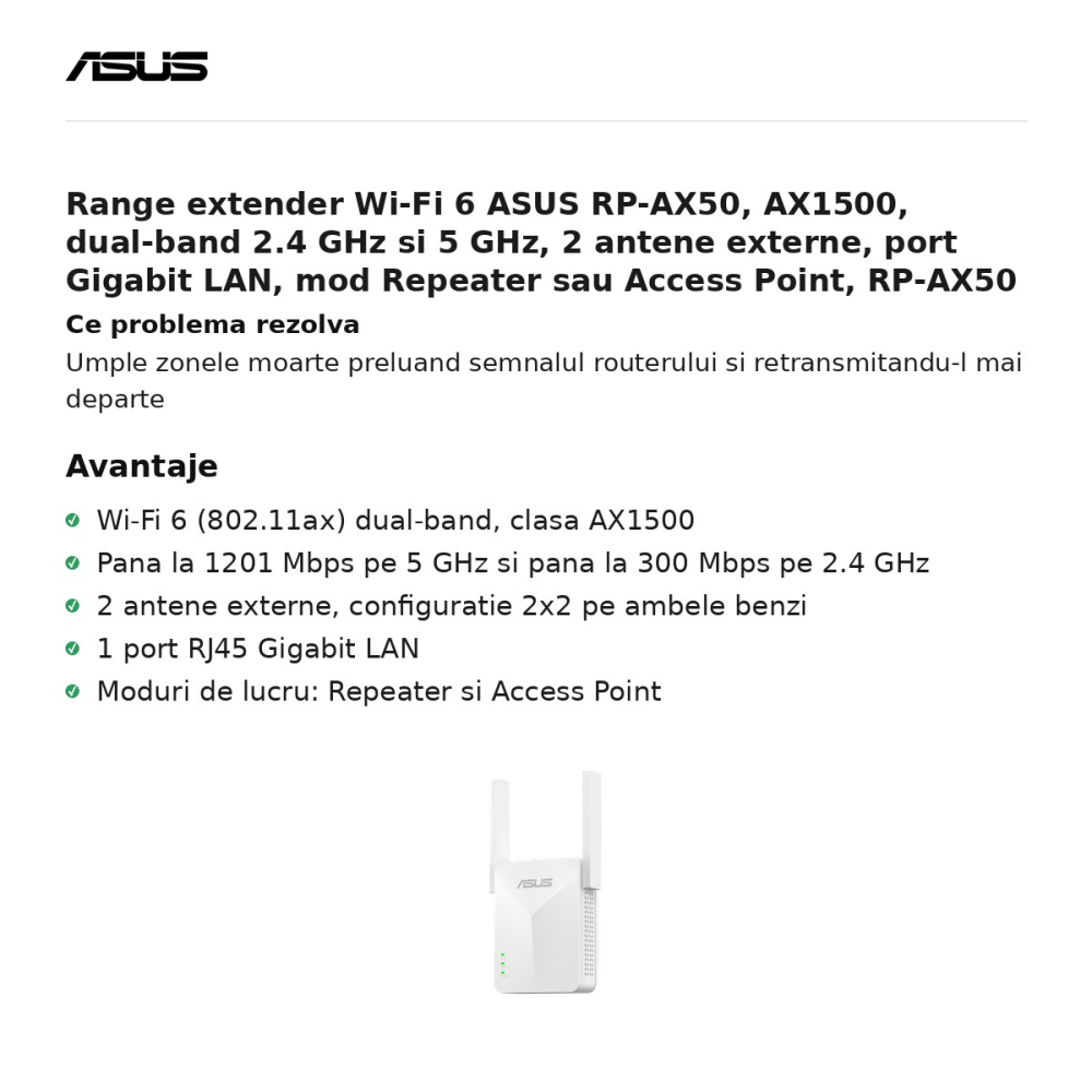 Range extender Wi-Fi 6 ASUS RP-AX50, AX1500, dual-band 2.4 GHz si 5 GHz, 2 antene externe, port Gigabit LAN, mod Repeater sau Access Point, RP-AX50 [2]