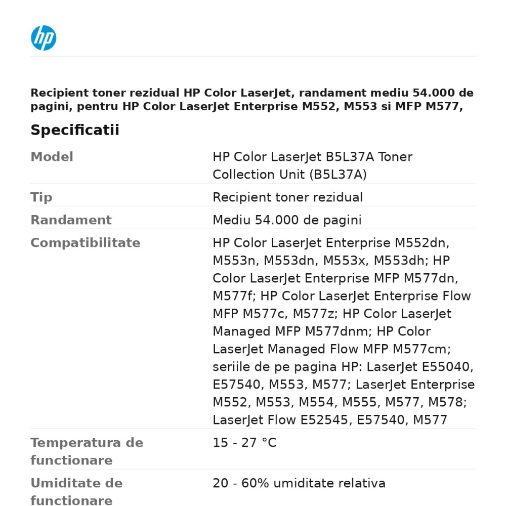 Recipient toner rezidual HP Color LaserJet, randament mediu 54.000 de pagini, pentru HP Color LaserJet Enterprise M552, M553 si MFP M577, B5L37A [3]