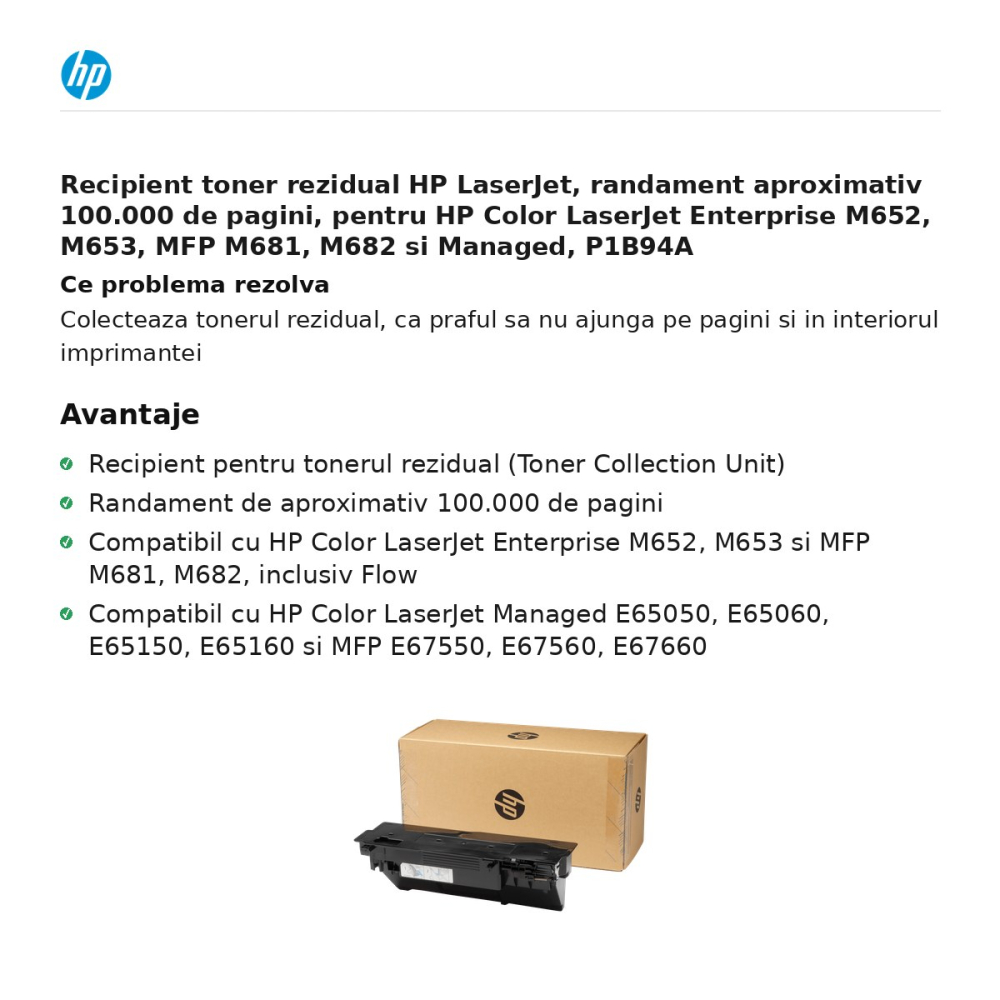 Recipient toner rezidual HP LaserJet, randament aproximativ 100.000 de pagini, pentru HP Color LaserJet Enterprise M652, M653, MFP M681, M682 si Managed, P1B94A [2]